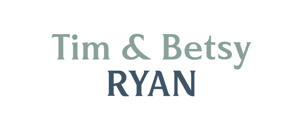 Tim & Betsy Ryan